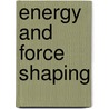 Energy and force shaping door E. Lomonova
