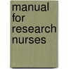 Manual for research nurses door Ecsg Research Nurses
