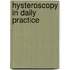 Hysteroscopy in daily practice