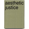 Aesthetic justice by Niels van Tomme