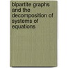 Bipartite graphs and the decomposition of systems of equations door M.J. Bomhoff