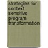 Strategies for Context Sensitive Program transformation