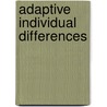 Adaptive Individual Differences door M. Wolf