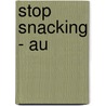 Stop snacking - au door Sublex Subliminal Software B.V.