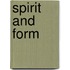 Spirit and form