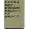 Research in higher professional education: a staff perspective door Didi Maria Emma Griffioen