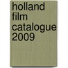 Holland Film Catalogue 2009 door M. Baltus