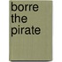 Borre the pirate