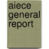 Aiece General Report