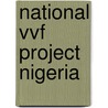 National Vvf Project Nigeria by Kees Waaldijk