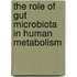 The role of gut microbiota in human metabolism