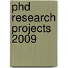 PhD Research projects 2009 by M. Eekhout