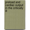 Preload and cardiac output in the critically ill door R.M.G.E. Breukers