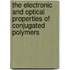The electronic and optical properties of conjugated polymers