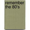 Remember the 80's door Patricia Masso