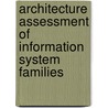 Architecture assessment of information system families door .J. Dolan