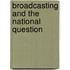 Broadcasting and the national question