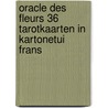 Oracle des fleurs 36 tarotkaarten in kartonetui frans door E. Droesbeke