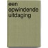 Een opwindende uitdaging