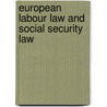 European labour law and social security law by Roger Blanpain