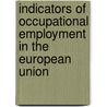 Indicators of occupational employment in the European Union door J. Hoevenberg