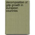 Decomposition Of Gdp Growth In European Countries