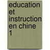 Education Et Instruction En Chine 1 door C. Nguyen Tri