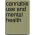Cannabis use and mental health