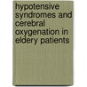 Hypotensive syndromes and cerebral oxygenation in eldery patients door D.J. Mehagnoul-Schipper