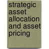 Strategic asset allocation and asset pricing door A.B. Berkelaar