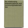 The relationship betweennational and Communitytrademark law door Tobias Cohen Jehoram