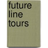 Future Line Tours door V. Ginosar