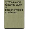 Synthesis and reactivity study of phosphonylated azadienes door Kurt Masschelein