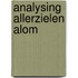 Analysing Allerzielen Alom