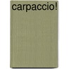 Carpaccio! door Thea Spierings