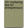 101 marketing tips for entrepreneurs by Peter Desmyttere