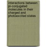 Interactions between pi-conjugated molecules in their charged and photoexcited states door J.J. Apperloo
