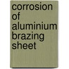 Corrosion of aluminium brazing sheet door S. Meijers