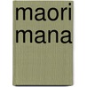 Maori Mana door Fanny Wonu Veys