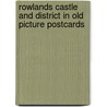 Rowlands Castle and District in old picture postcards by P.N. Rogers