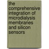The comprehensive integration of microdialysis membranes and silicon sensors by S. Bohm
