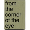 From the corner of the eye door M. van Nieuwenhuyzen