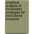 Empirical analysis of investment strategies for institutional investors