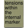 Tensions within the Internal Marker door S.A. de Vries