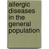 Allergic diseases in the general population by M. Kerkhof