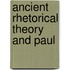 Ancient rhetorical theory and Paul