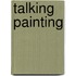 Talking painting
