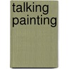 Talking painting door D. Ryan