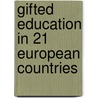 Gifted education in 21 European countries by F.J. Monks