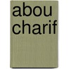 Abou Charif door J.K. Mellis